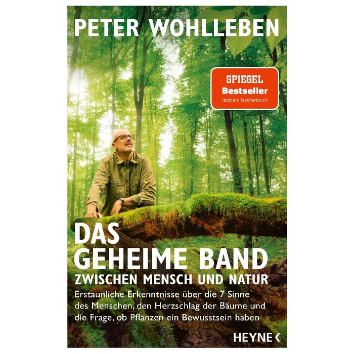 Peter Wohlleben: Das geheime Band zwischen Mensch und Natur - Taschenbuch
