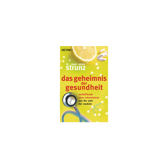 Das Geheimnis der Gesundheit - Taschenbuch