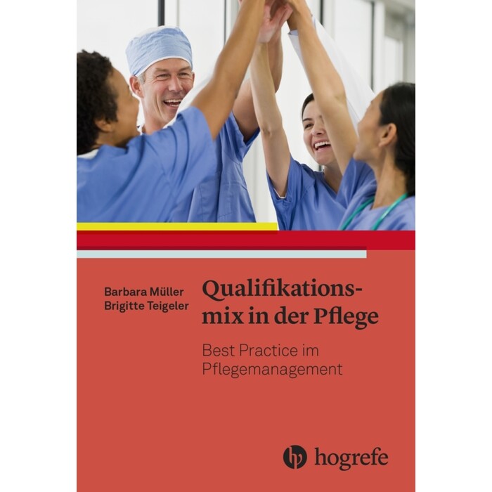Barbara Müller: Qualifikationsmix in der Pflege - Taschenbuch