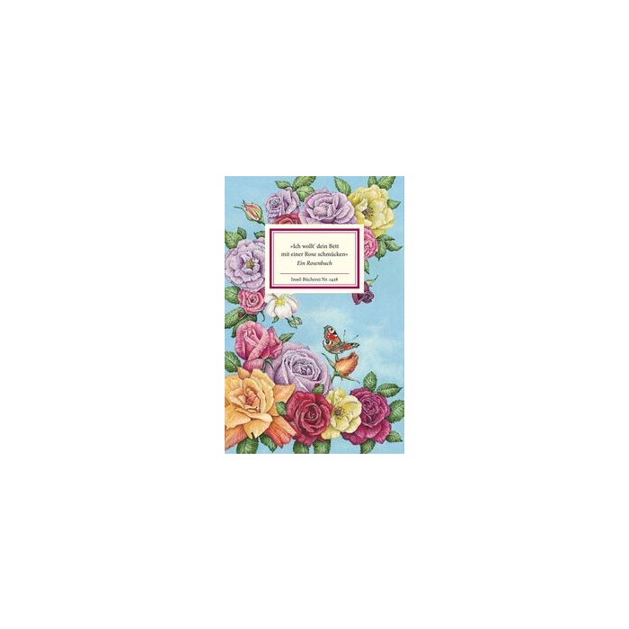 ´Ich wollt´ dein Bett mit einer Rose schmücken´ - Taschenbuch