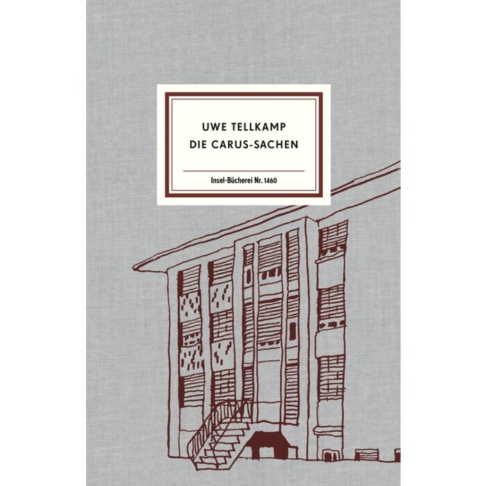 Uwe Tellkamp: Die Carus-Sachen - gebunden