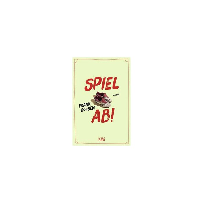 Frank Goosen: Spiel ab! - Taschenbuch