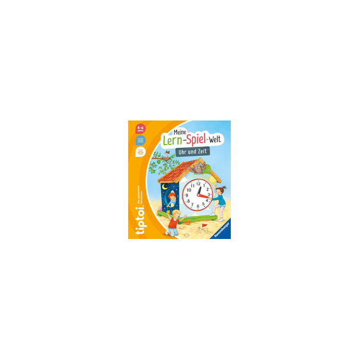 Heike Tober: tiptoi® Meine Lern-Spiel-Welt - Uhr und Zeit - Taschenbuch