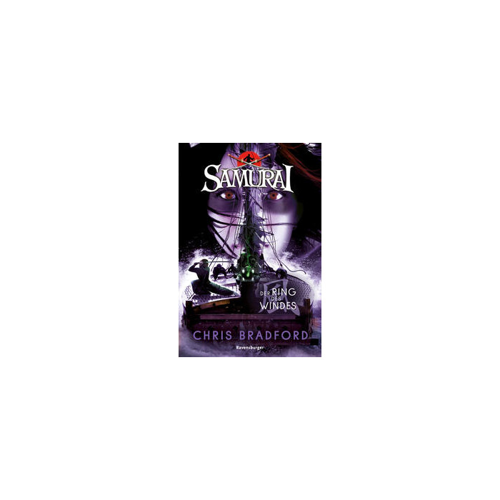 Chris Bradford: Samurai, Band 7 - Der Ring des Windes - Taschenbuch