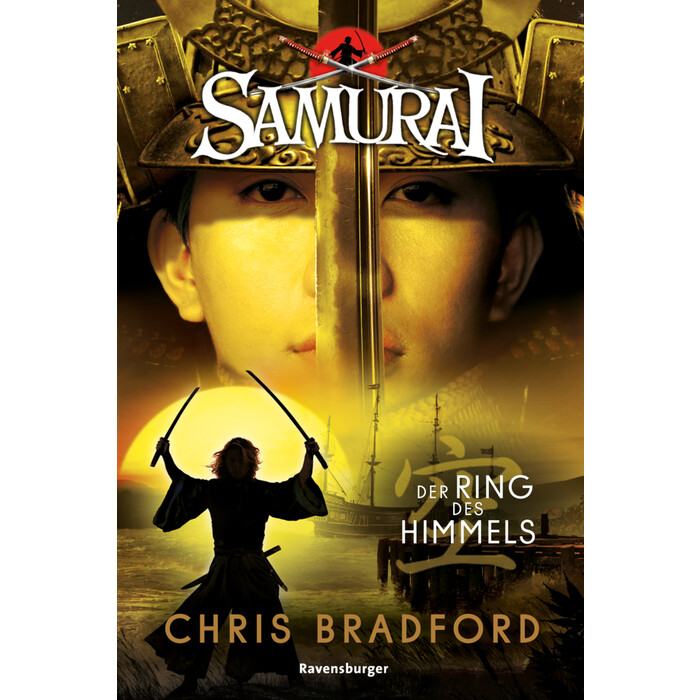 Chris Bradford: Samurai, Band 8 - Der Ring des Himmels - Taschenbuch