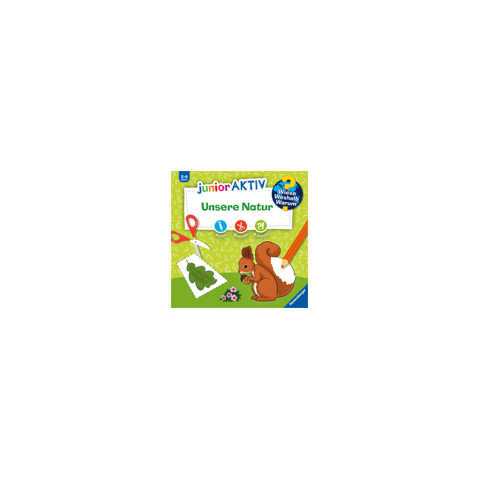 Wieso? Weshalb? Warum? junior AKTIV - Unsere Natur - Taschenbuch
