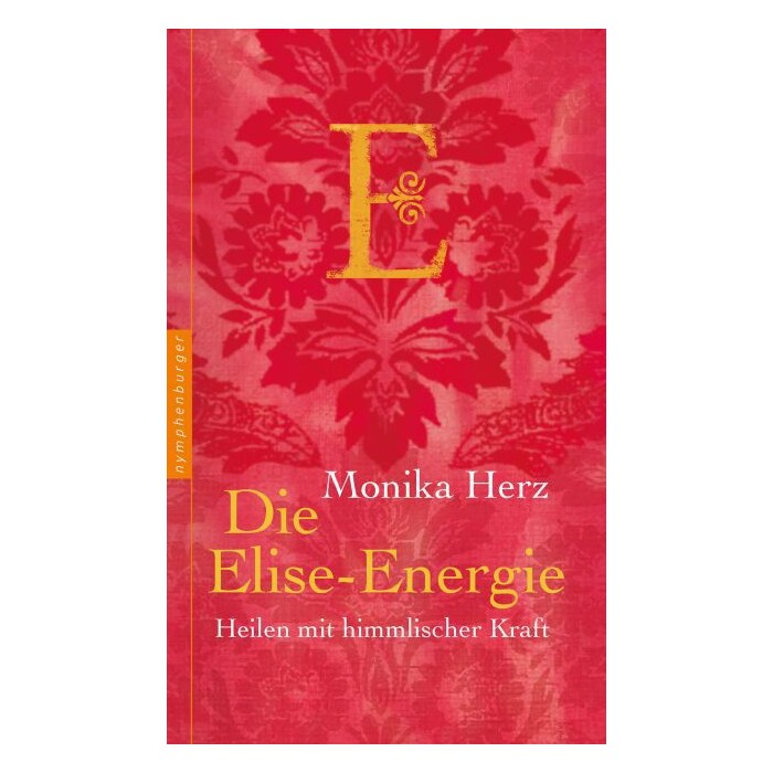 Monika Herz: Die Elise-Energie - gebunden