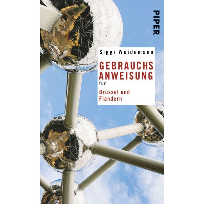 Siggi Weidemann: Gebrauchsanweisung für Brüssel und Flandern - Taschenbuch