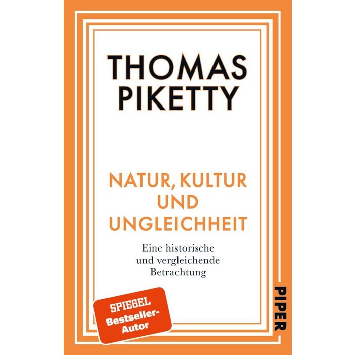 Thomas Piketty: Natur, Kultur und Ungleichheit - Taschenbuch