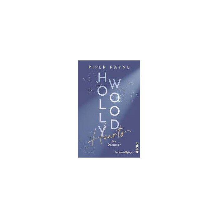 Piper Rayne: Hollywood Hearts - Mr. Dreamer - Taschenbuch
