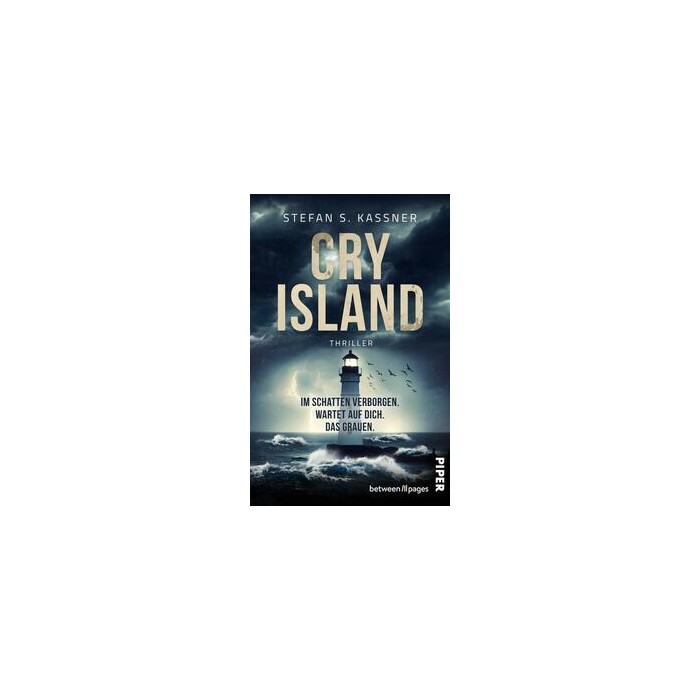 Stefan S. Kassner: Cry Island - Im Schatten verborgen. Wartet auf dich. Das Grauen. - Taschenbuch