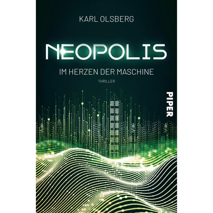 Karl Olsberg: Neopolis - Im Herzen der Maschine - Taschenbuch