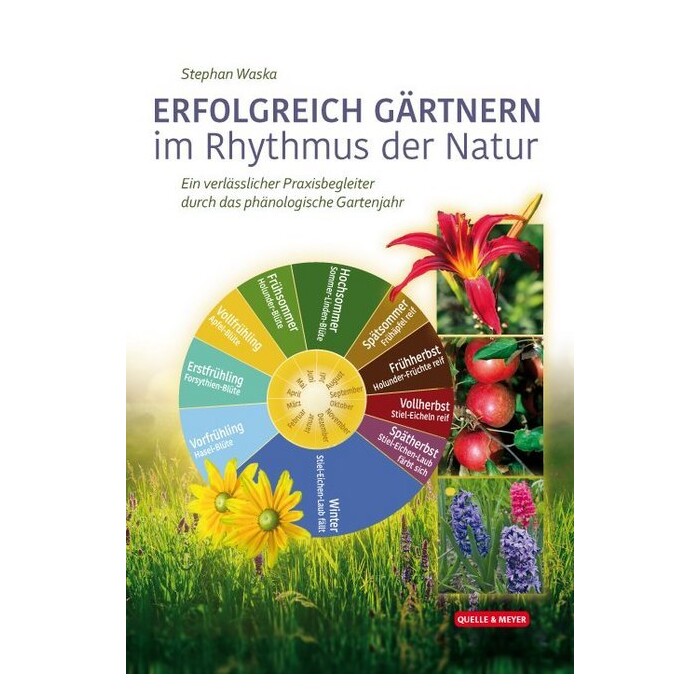 Stephan Waska: Erfolgreich Gärtnern im Rhythmus der Natur - gebunden