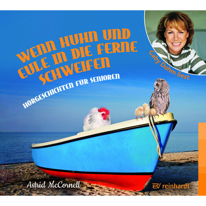 Astrid McCornell: Wenn Huhn und Eule in die Ferne schweifen (Hörbuch), 1 Audio-CD - CD
