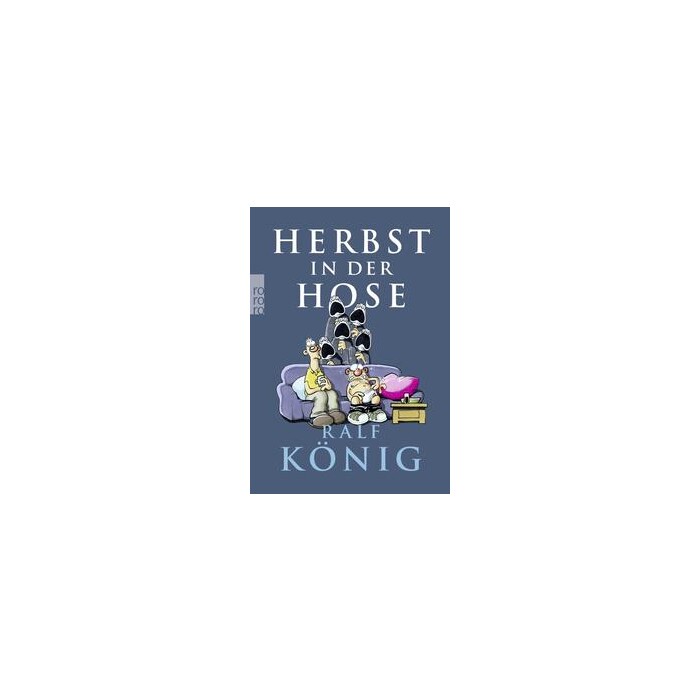 Ralf König: Herbst in der Hose - Taschenbuch