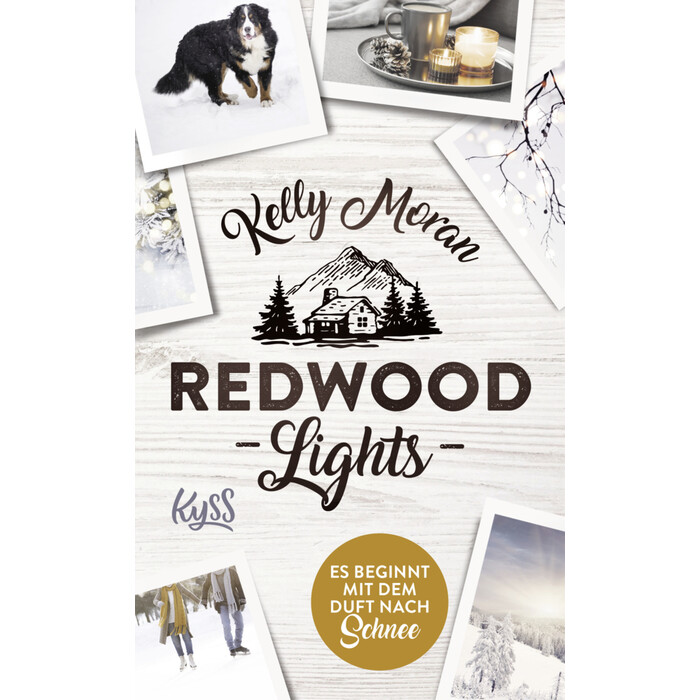 Kelly Moran: Redwood Lights -  Es beginnt mit dem Duft nach Schnee - gebunden