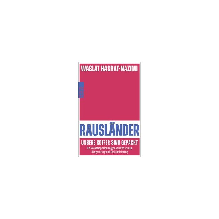 Waslat Hasrat-Nazimi: Rausländer - unsere Koffer sind gepackt - Taschenbuch