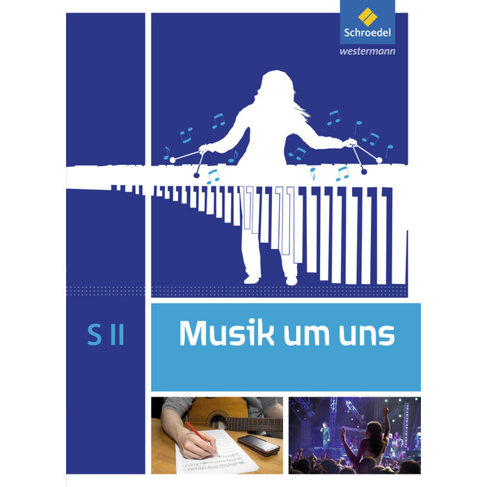 Klaus Weber: Musik um uns SII - 5. Auflage 2017 - gebunden