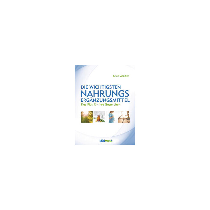 Die wichtigsten Nahrungsergänzungsmittel - Taschenbuch