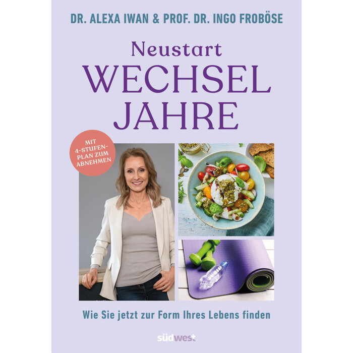Alexa Iwan: Neustart Wechseljahre - Taschenbuch