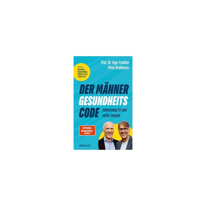 Peter Großmann: Der Männer-Gesundheitscode - Lebenslang fit und voller Energie - Taschenbuch