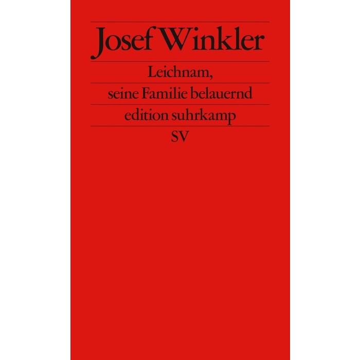 Josef Winkler: Leichnam, seine Familie belauernd - Taschenbuch