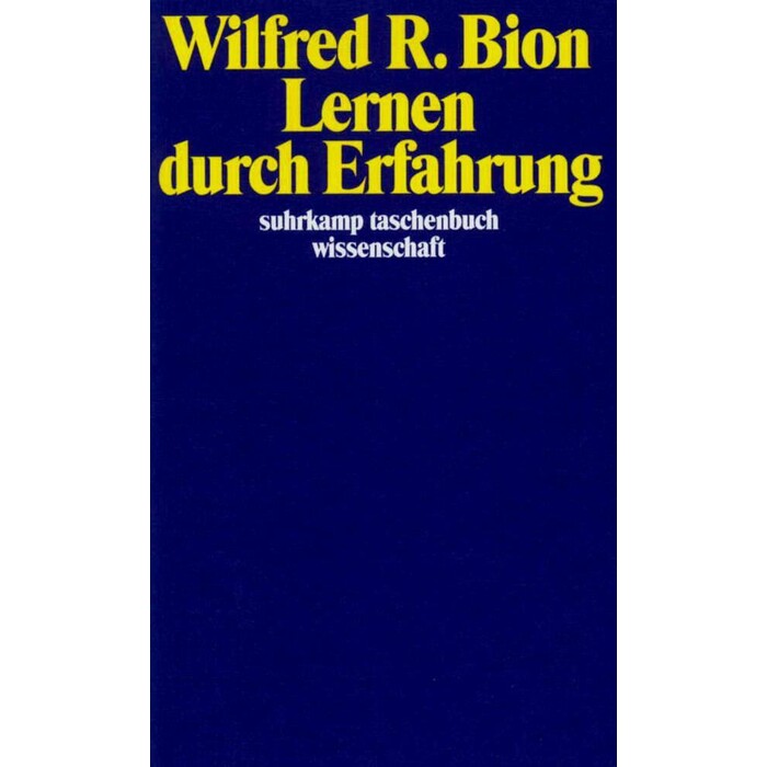 Wilfred R. Bion: Lernen durch Erfahrung - Taschenbuch
