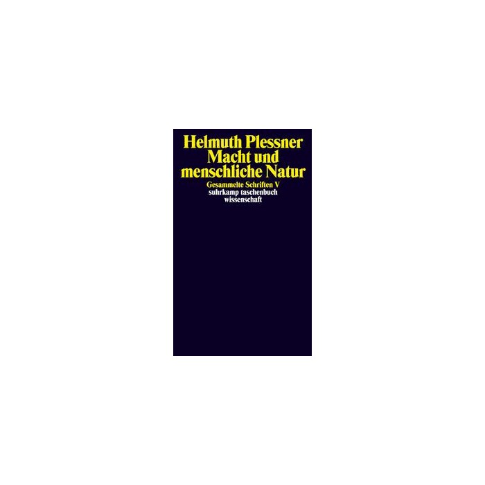 Helmuth Plessner: Macht und menschliche Natur - Taschenbuch