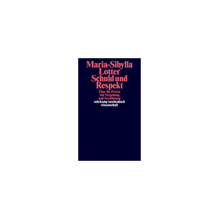 Schuld und Respekt - Taschenbuch