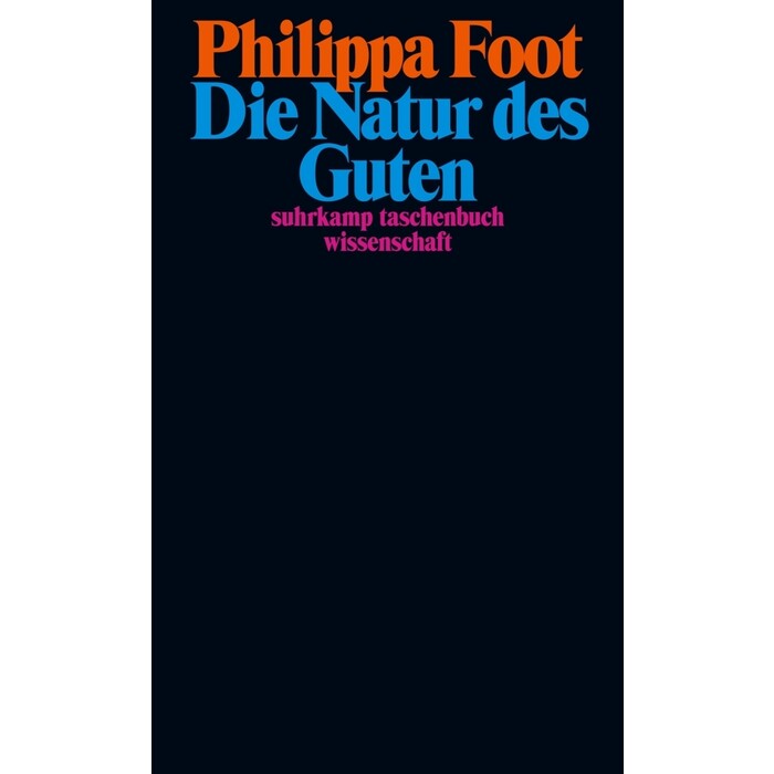 Philippa Foot: Die Natur des Guten - Taschenbuch