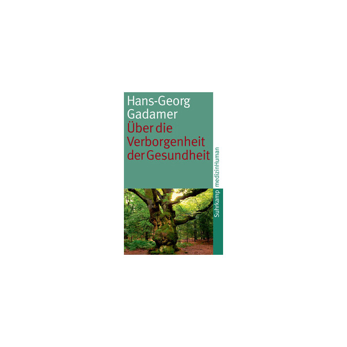 Hans-Georg Gadamer: Über die Verborgenheit der Gesundheit - Taschenbuch