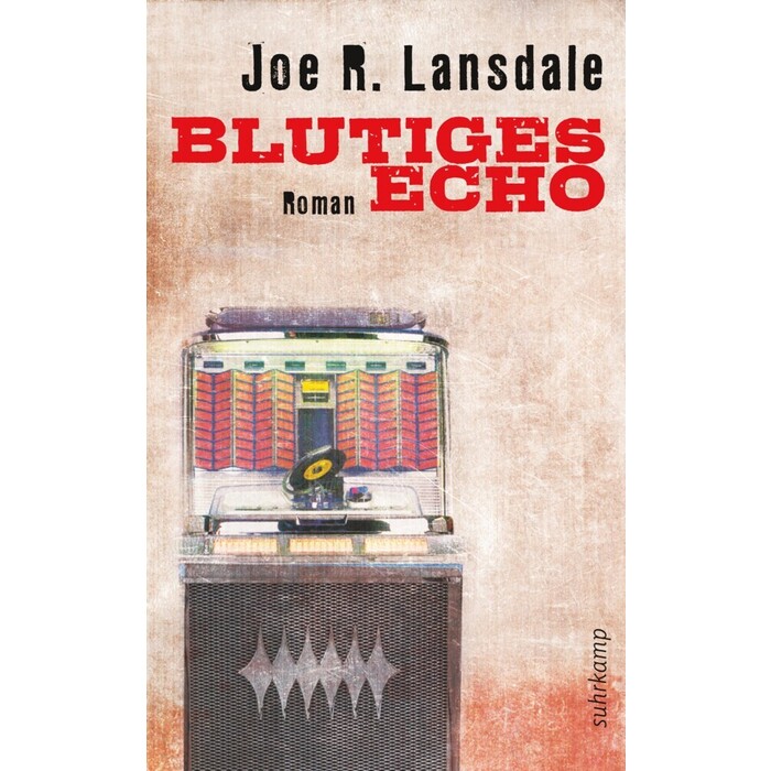 Joe R. Lansdale: Blutiges Echo - Taschenbuch