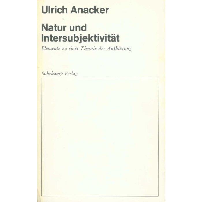 Ulrich Anacker: Natur und Intersubjektivität - Taschenbuch