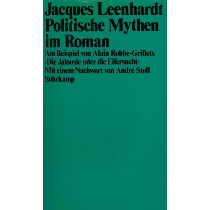 Politische Mythen im Roman,Lecture politique du roman. »La Jalousie« d'Alain Robbe-Grillet - Taschenbuch