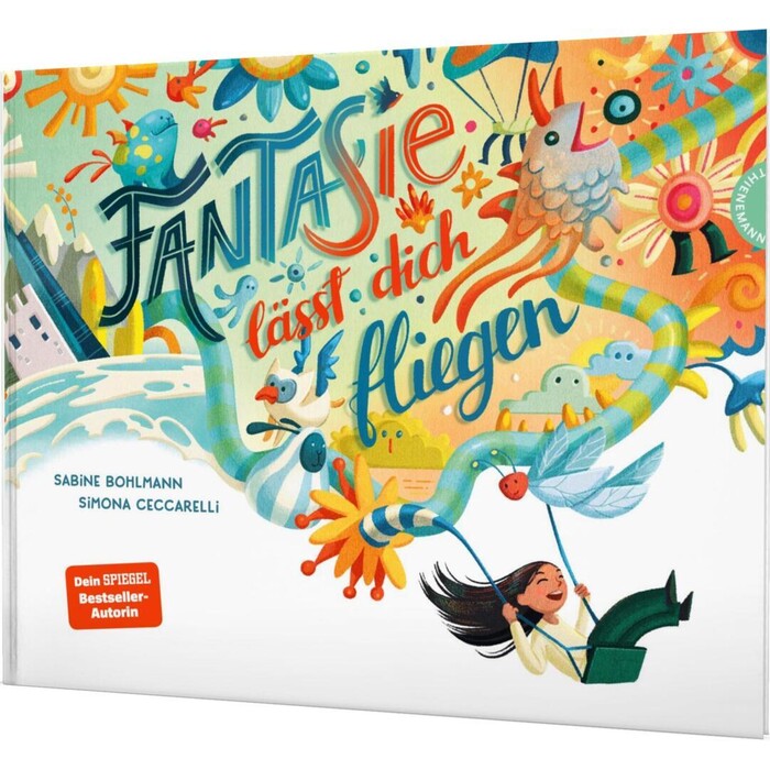 Sabine Bohlmann: Fantasie lässt dich fliegen - gebunden