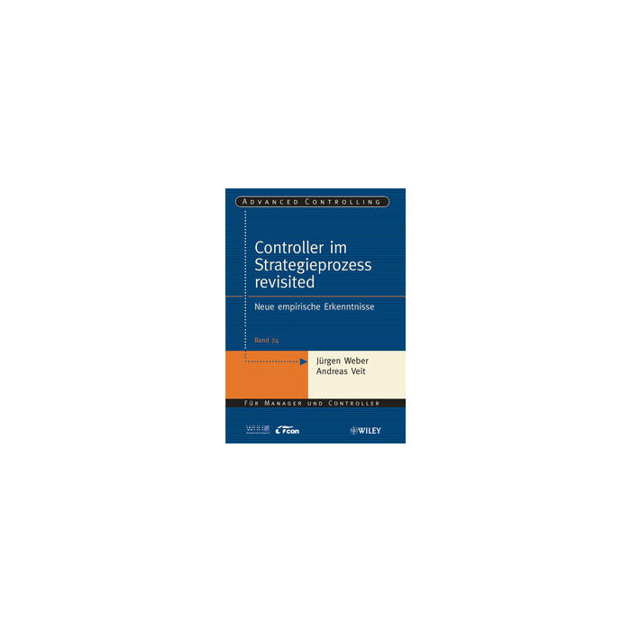 Andreas Veit: Controller im Strategieprozess revisited - Taschenbuch