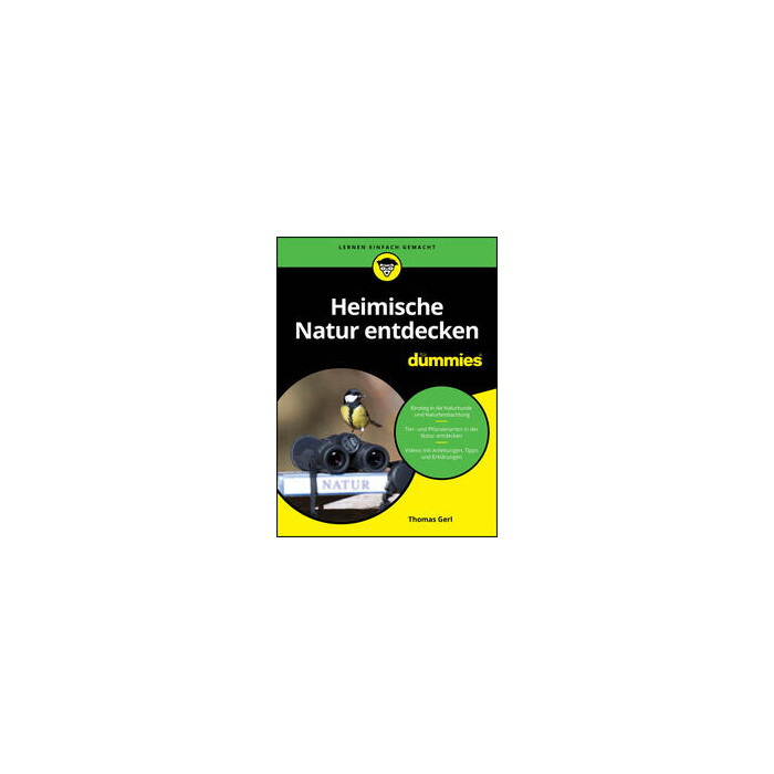 Thomas Gerl: Heimische Natur entdecken für Dummies - Taschenbuch