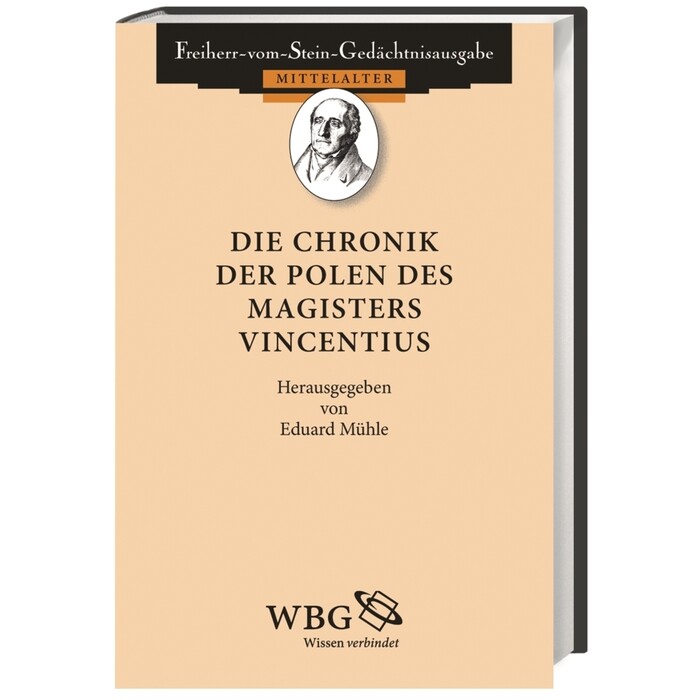 Eduard Mühle: Freiherr-vom-Stein-Gedächtnisausgabe, Reihe A: Ausgewählte Quellen zur Geschichte des Mittelalters - gebunden