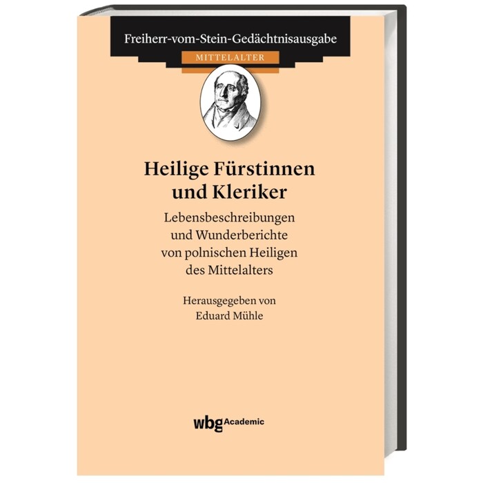 Eduard Mühle: Freiherr-vom-Stein-Gedächtnisausgabe, Reihe A: Ausgewählte Quellen zur Geschichte des Mittelalters - gebunden