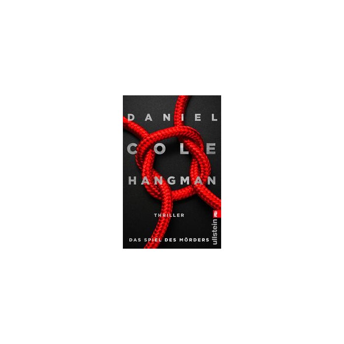 Daniel Cole: Hangman. Das Spiel des Mörders - Taschenbuch