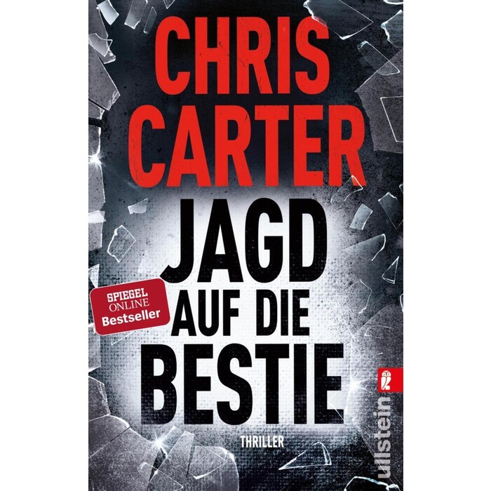 Chris Carter: Jagd auf die Bestie - Taschenbuch