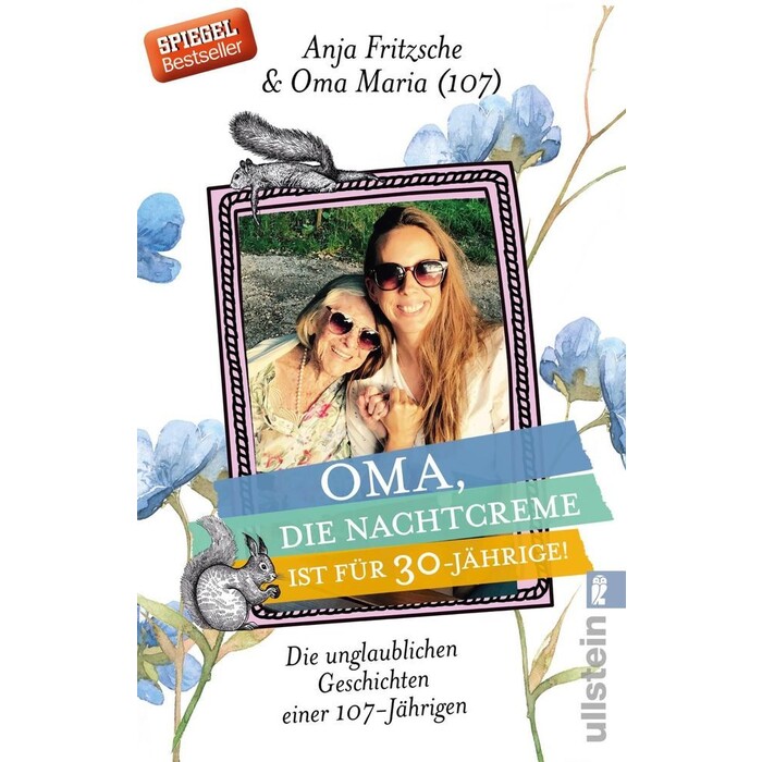 Anja Flieda Fritzsche: Oma, die Nachtcreme ist für 30-Jährige! - Taschenbuch