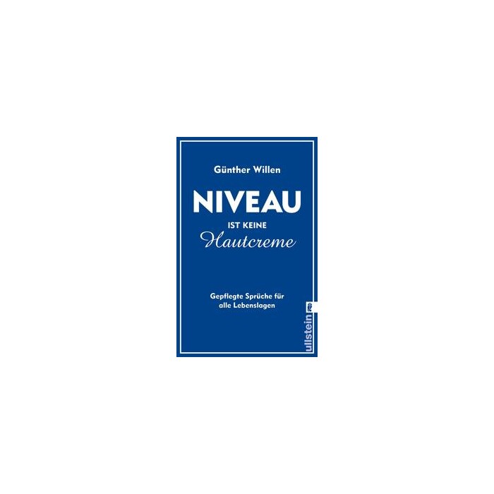 Niveau ist keine Hautcreme - Taschenbuch