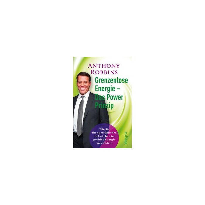 Anthony Robbins: Grenzenlose Energie - Taschenbuch