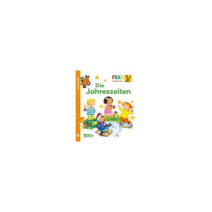 Petra Klose: Unkaputtbar: Frag doch mal die Maus: Die Jahreszeiten - Taschenbuch