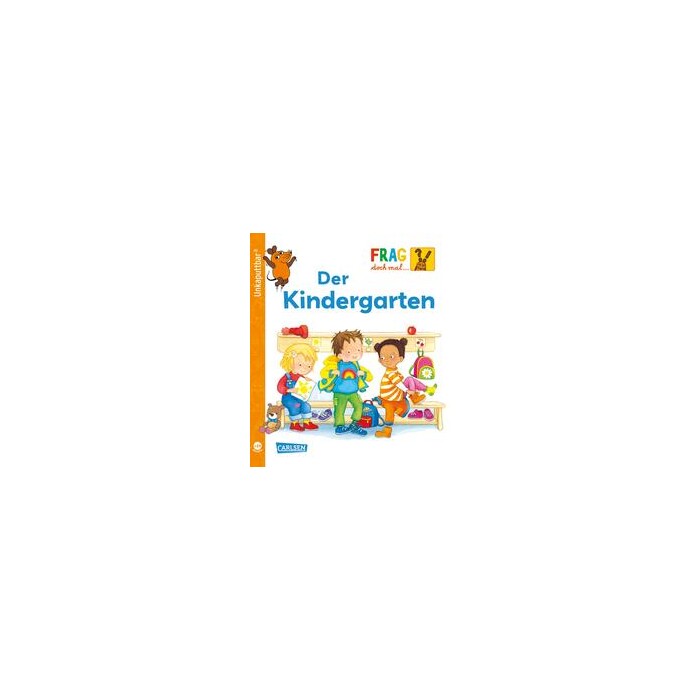 Petra Klose: Unkaputtbar: Frag doch mal die Maus: Der Kindergarten - Taschenbuch