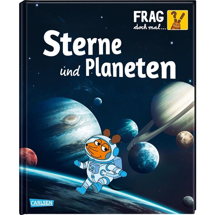 Sylvia Englert: Frag doch mal ... die Maus: Sterne und Planeten - gebunden