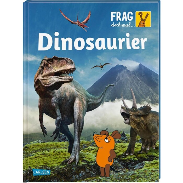 Heike Tober: Frag doch mal ... die Maus: Dinosaurier - gebunden