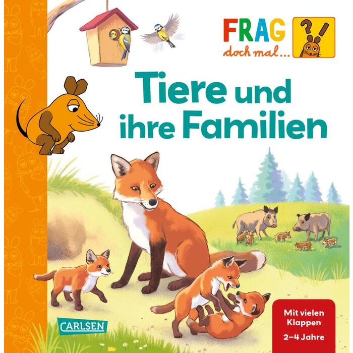 Petra Klose: Frag doch mal ... die Maus: Tiere und ihre Familien