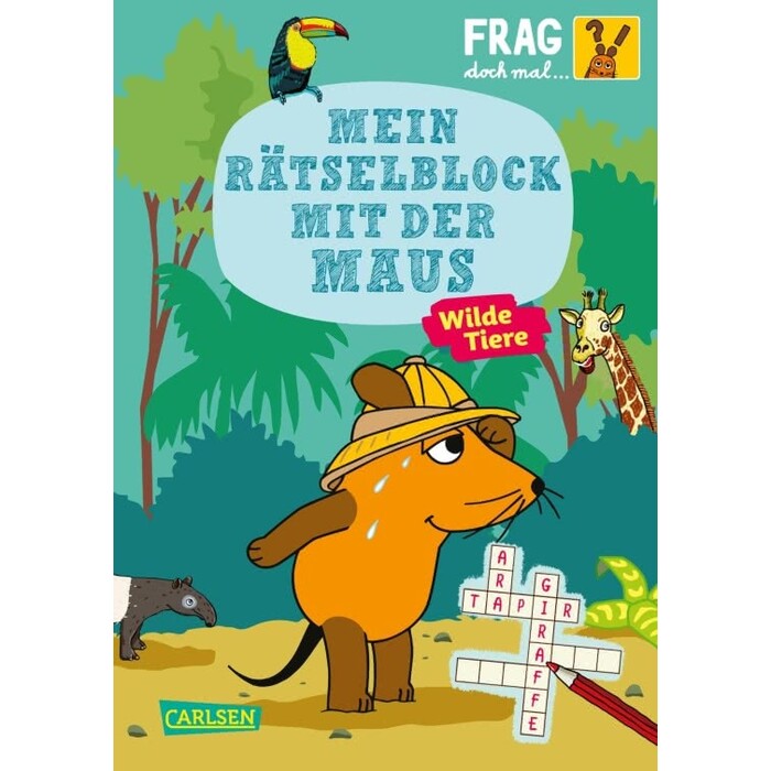 Frag doch mal ... die Maus: Mein Rätselblock mit der Maus- Wilde Tiere - Taschenbuch